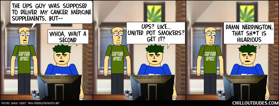 Chill Out Dudes #104: United Pot Smokers