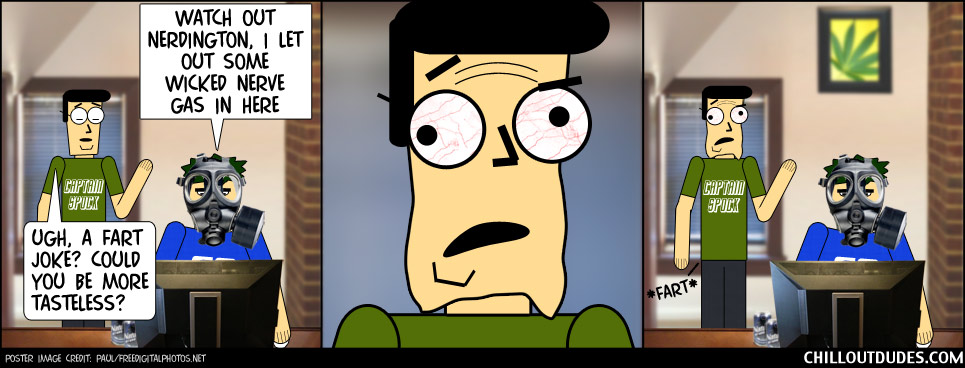 Chill Out Dudes #106: Wicked Gas