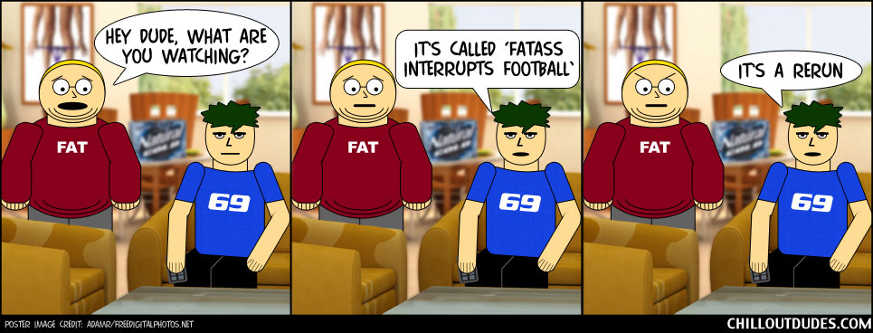 Chill Out Dudes #10: Until Next Season, NFL