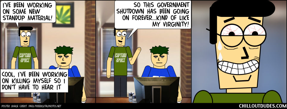 Chill Out Dudes #112: A Political Joke