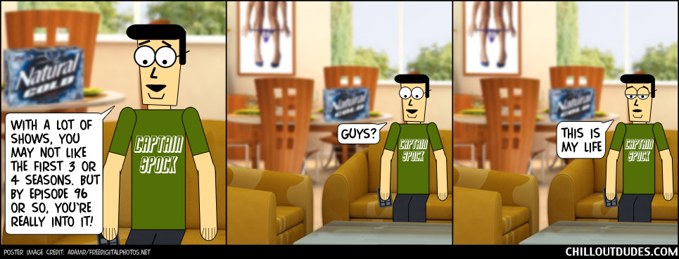 Chill Out Dudes #115: The Sweet Life