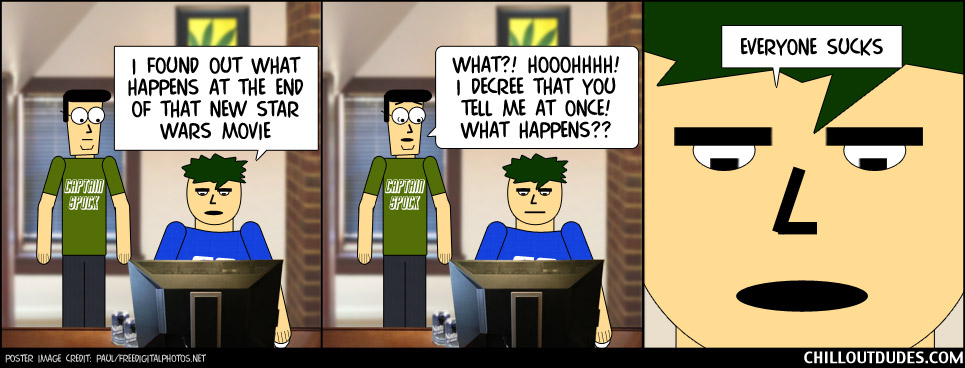 Chill Out Dudes #118: Star Wars Ending