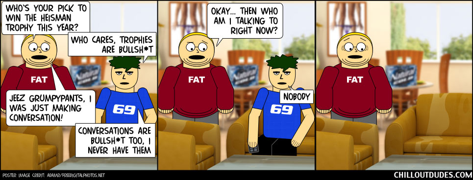 Chill Out Dudes #123: Everything Is Bullsh*t