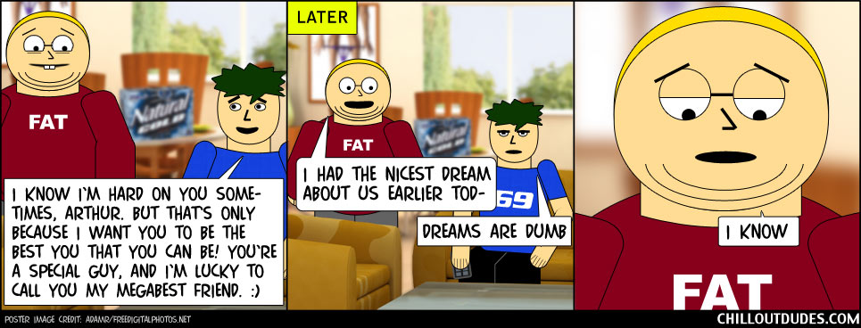 Chill Out Dudes #125: Best Friends Forever, Pt. 2