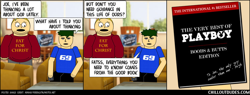 Chill Out Dudes #128: The Good Book