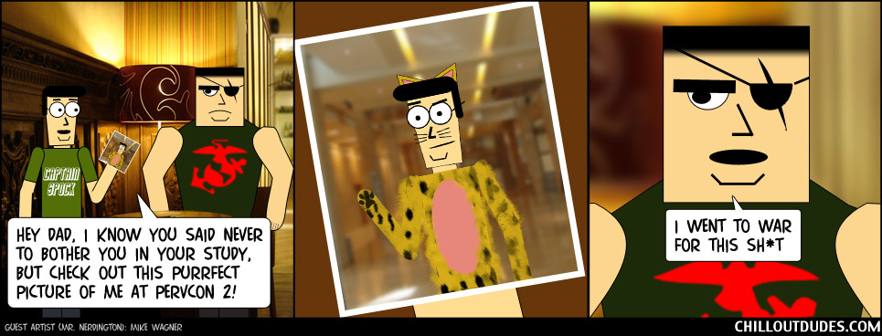 Chill Out Dudes #130: Fathers And Sons, Pt. 2