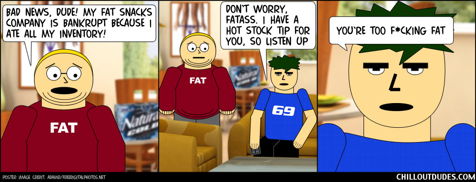 Chill Out Dudes #30: Fat Snacks, Pt. 2