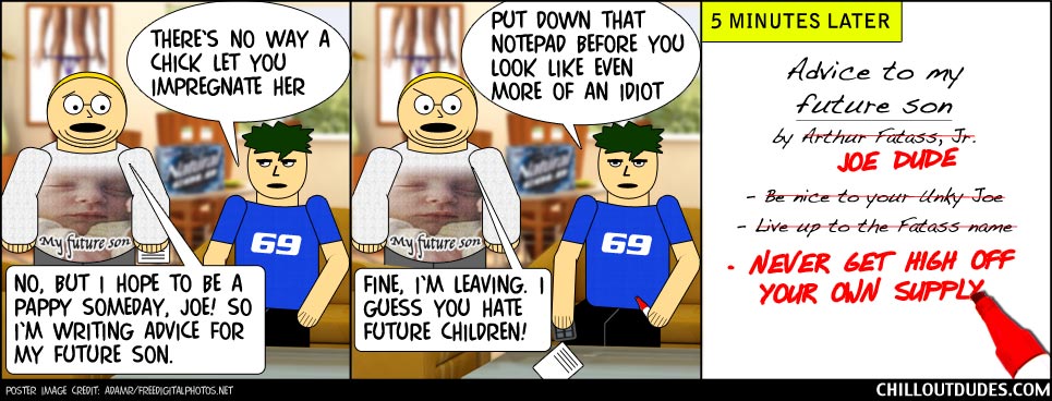 Chill Out Dudes #49: My Future Son