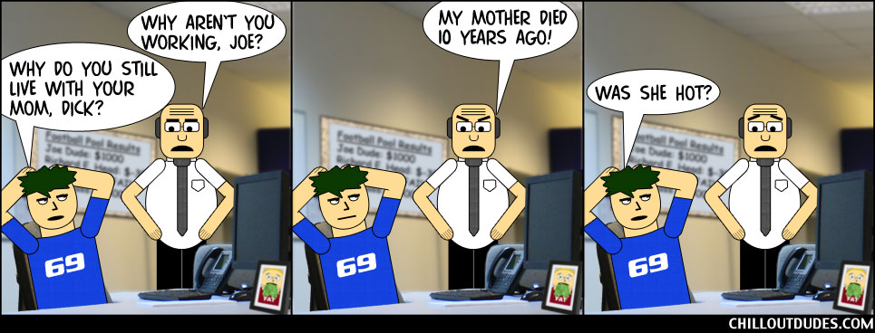 Chill Out Dudes #6: Milfs At Work
