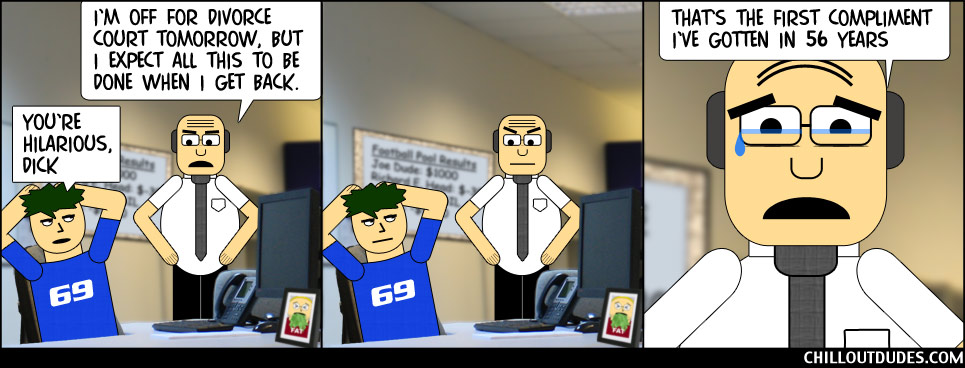 Chill Out Dudes #89: The Greatest Compliment