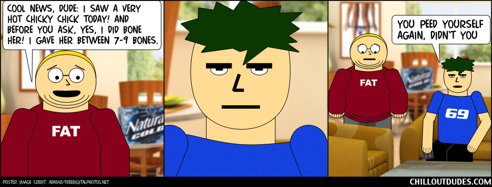 Chill Out Dudes #91: Urine Trouble