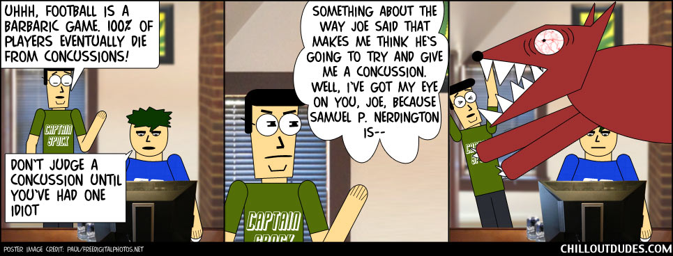 Chill Out Dudes #93: Concussions Are Great